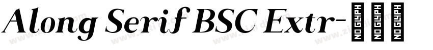 Along Serif BSC Extr字体转换